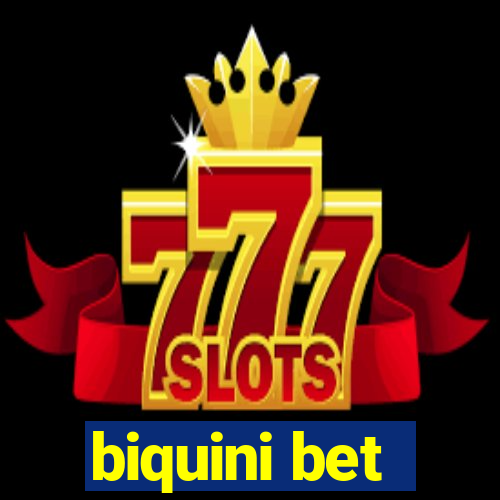 biquini bet